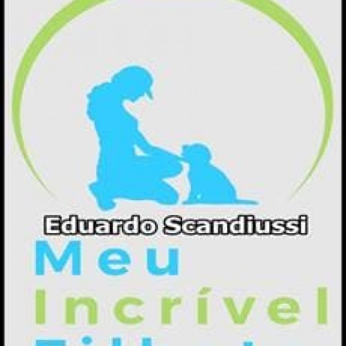 Papo Cão: Meu Incrível Filhote - Eduardo Scandiussi