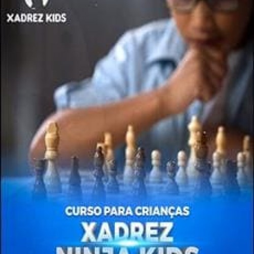 Xadrez Ninja Kids - Jeff Aragon