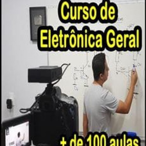 Curso de Eletrônica Geral - André Cisp