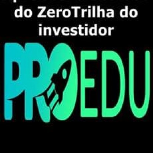 Aprender a Investir do Zero: Trilha do investidor - Pro Educacional