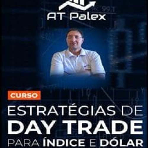 Estratégias de Day Trade para Índice e Dólar com Palex