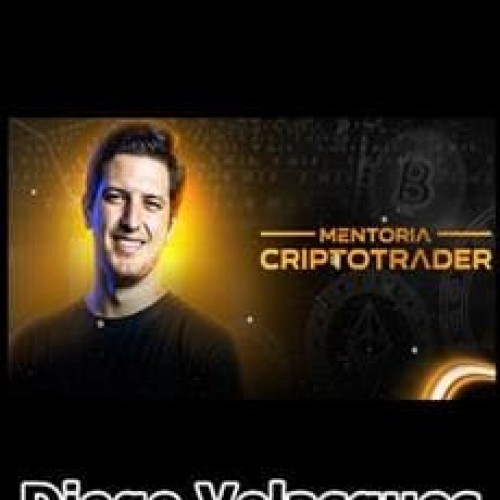 Mentoria Criptotrader - Diego Velasques