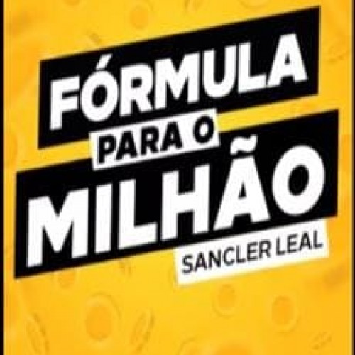 Mundo Trader: Fórmula para o Milhão - Sancler Leal