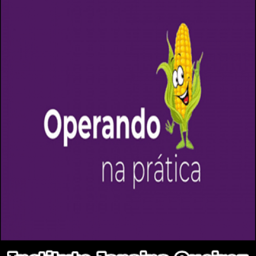 Operando Milho na Prática - Janaina Queiroz