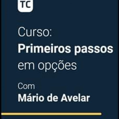 TradersClub - Primeiros Passos em Opções - Mário de Avelar