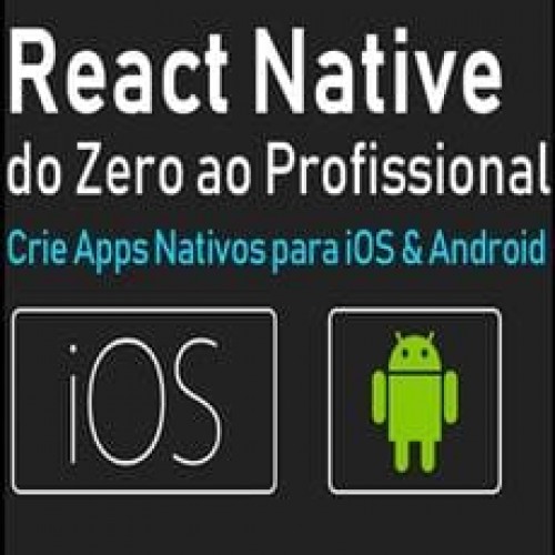 React Native do Zero ao Profissional - Bonieky Lacerda