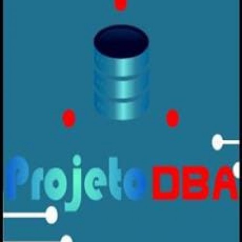 Projeto DBA - Raul Francisco Andrade