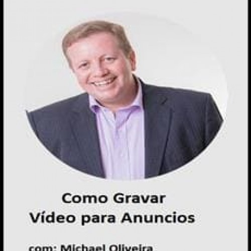 Como Gravar Vídeo para Anuncios - Michael Oliveira