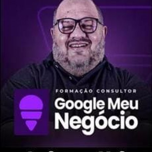 Formação em Consultor de Google Meu Negócio - Anderson Melo