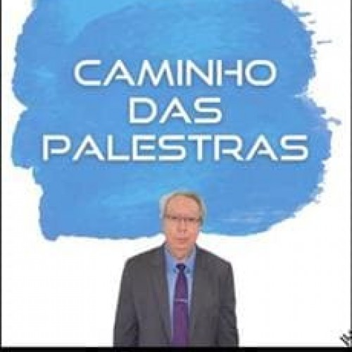 Caminho das Palestras Primeira Parte - Hélio Couto