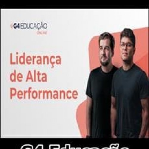 Liderança de Alta Performance - G4 Educação