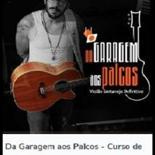 Curso Da Garagem aos Palcos - João Paulo de Oliveira JP